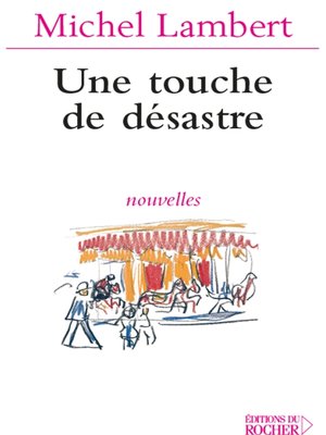 cover image of Une touche de désastre